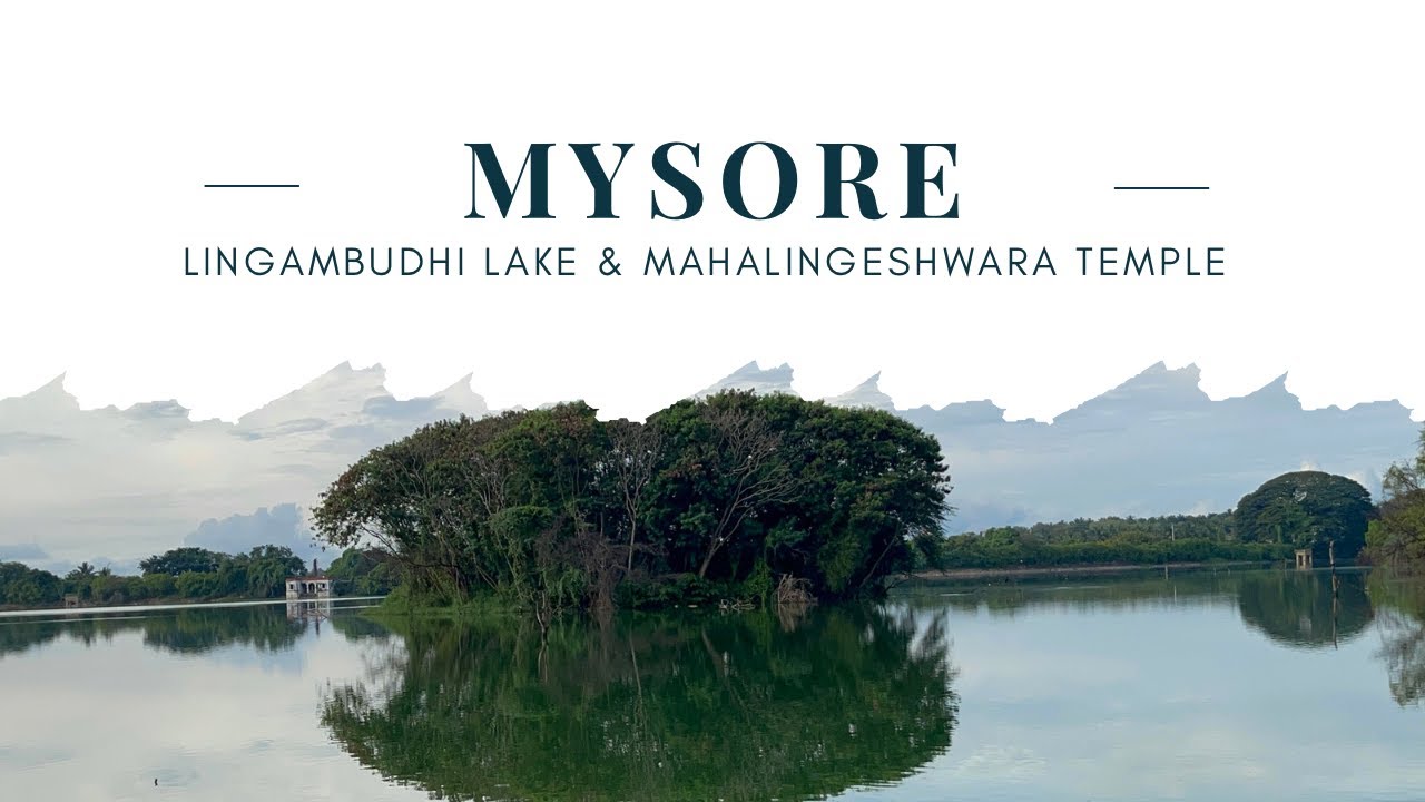 Mysore Lingambudhi Lake I Sri Mahalingeshwara Temple I Lingambudhi Park