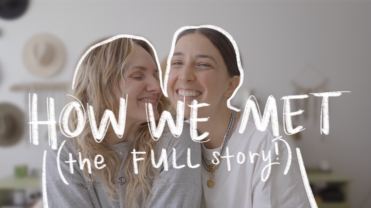 the FULL STORY of how i met my wife! | a lesbian love story (with all the juicy details!!!)