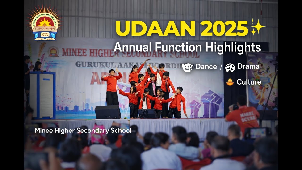 UDAAN 2025 | Annual Function Highlights | Minee Higher Secondary School 