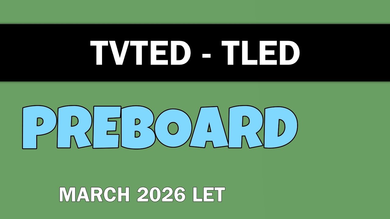 TVTED - TLED PREBOARD | March 2026 LET