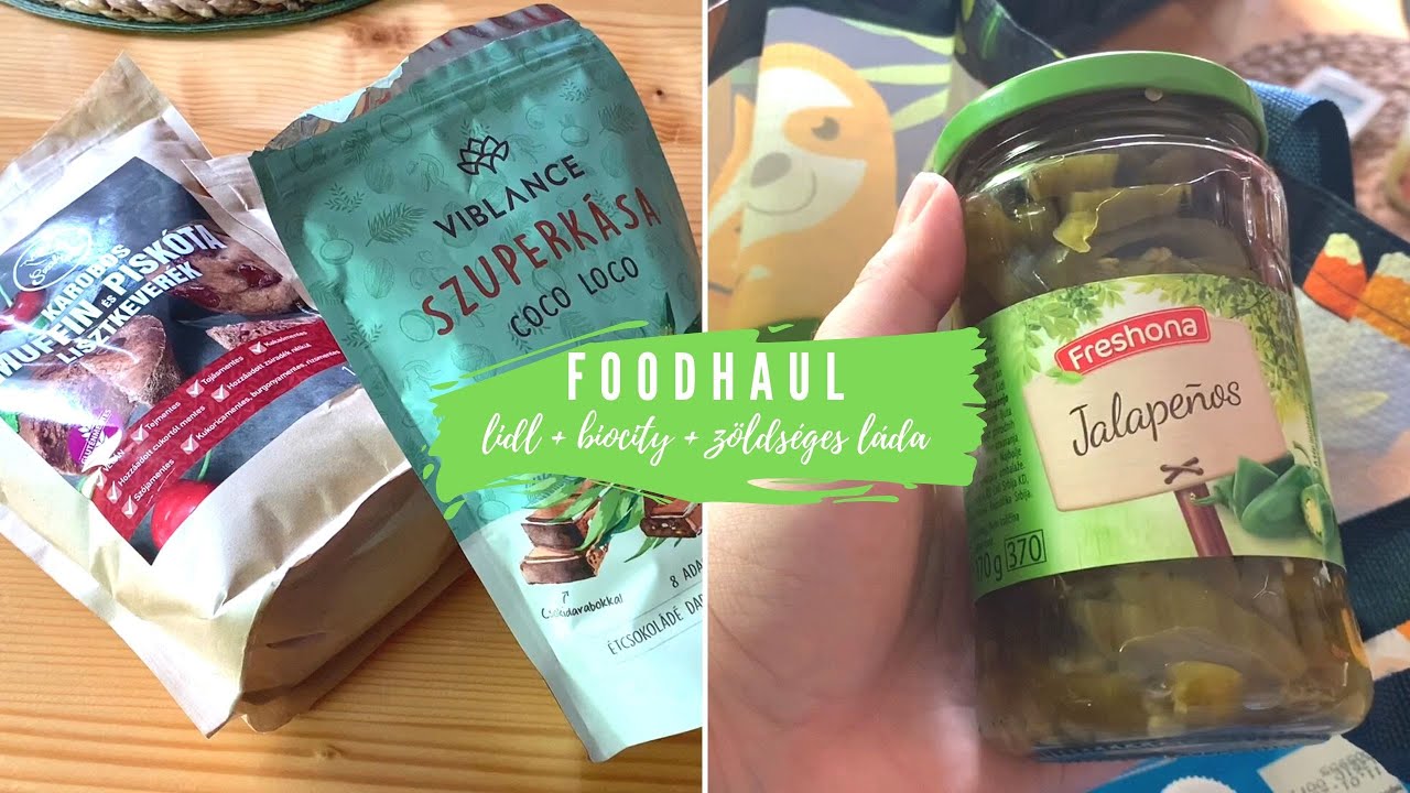 Food Haul - Lidl + Biocity + Zöldséges láda!