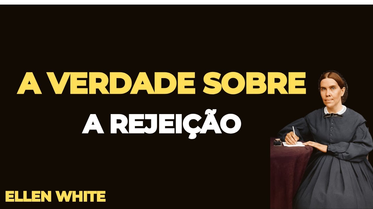 PORQUE OS EVANGÉLICOS ODEIAM OS ADVENTISTAS ELLEN WHITE REVELA