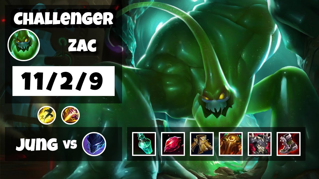 Zac s11 Jungle Challenger Replay (11/2/9) - TURKISH