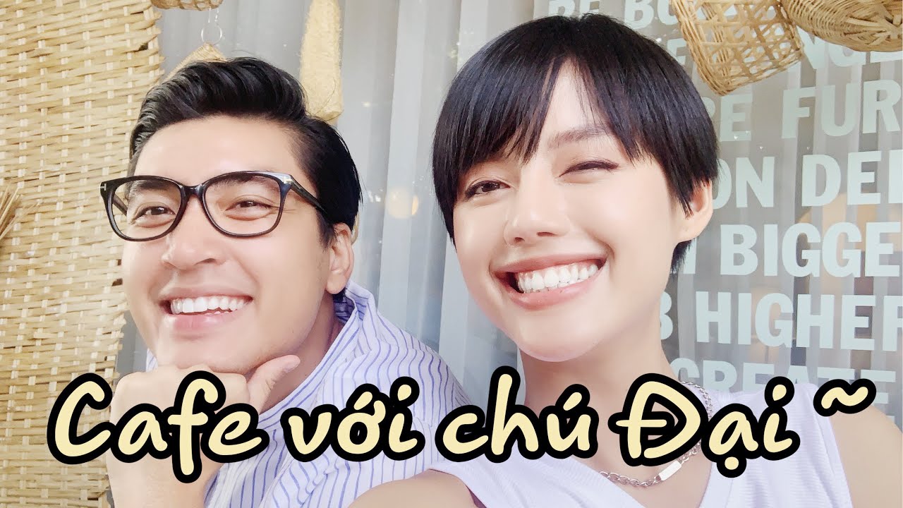 CAFE VỚI QUANG ĐẠI/ CHUYỆN TÌNH YÊU, NGHỀ NGƯỜI MẪU, RICH KID???