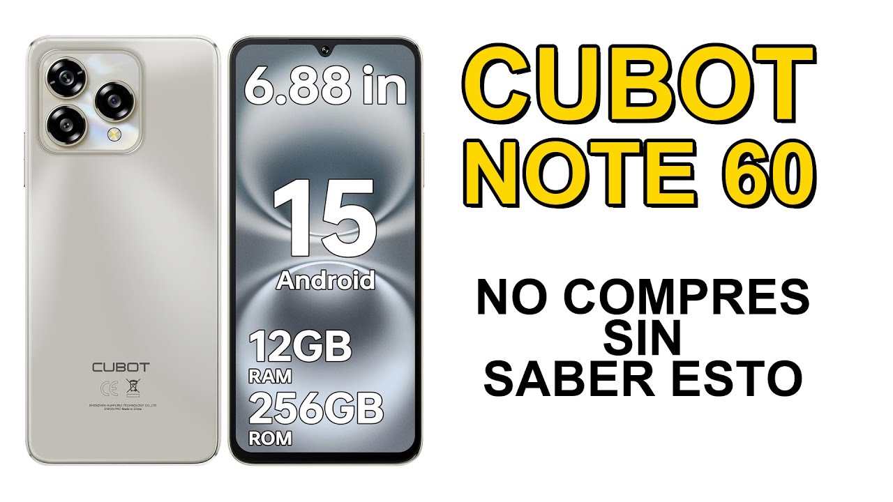 💪 CUBOT NOTE 60 análisis completo – El mejor móvil calidad-precio del 2025
