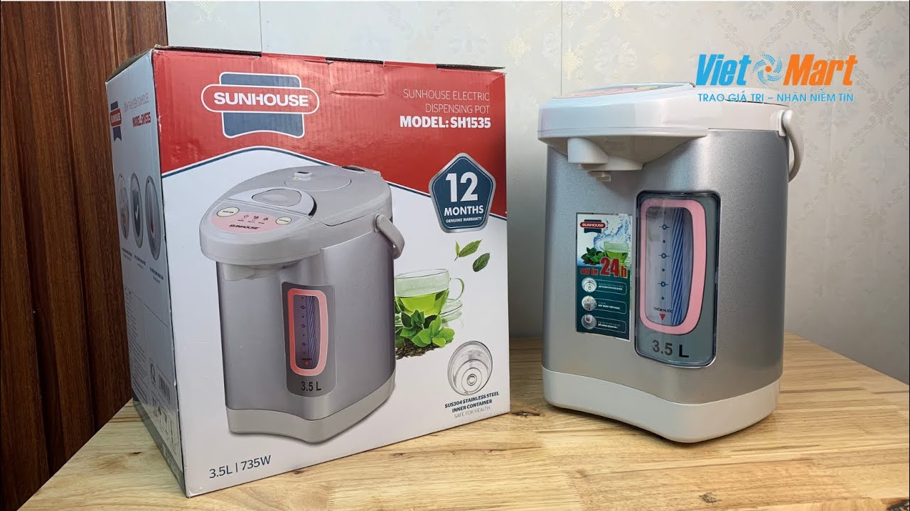 BÌNH THỦY ĐIỆN SUNHOUSE SH - 1535: Việt Mart Review và Hướng dẫn sử dụng.