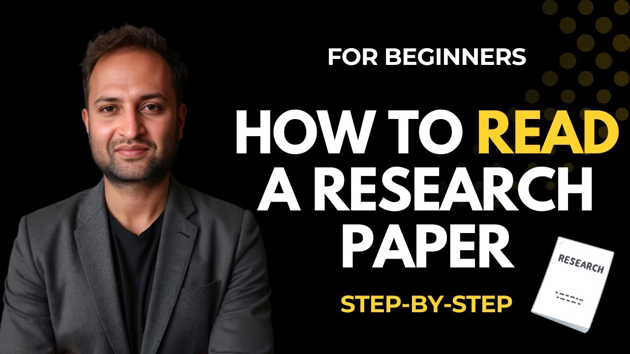 How to Read Research Paper -THE RIGHT WAY: Find, read, understand, summarize (AI Tools)