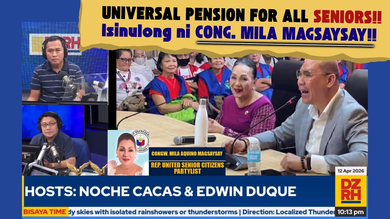 UNIVERSAL PENSION  for SENIORS! Nilalaban ni Cong, Mila Aquino Magsaysay at Chairman Miko Magsaysay!