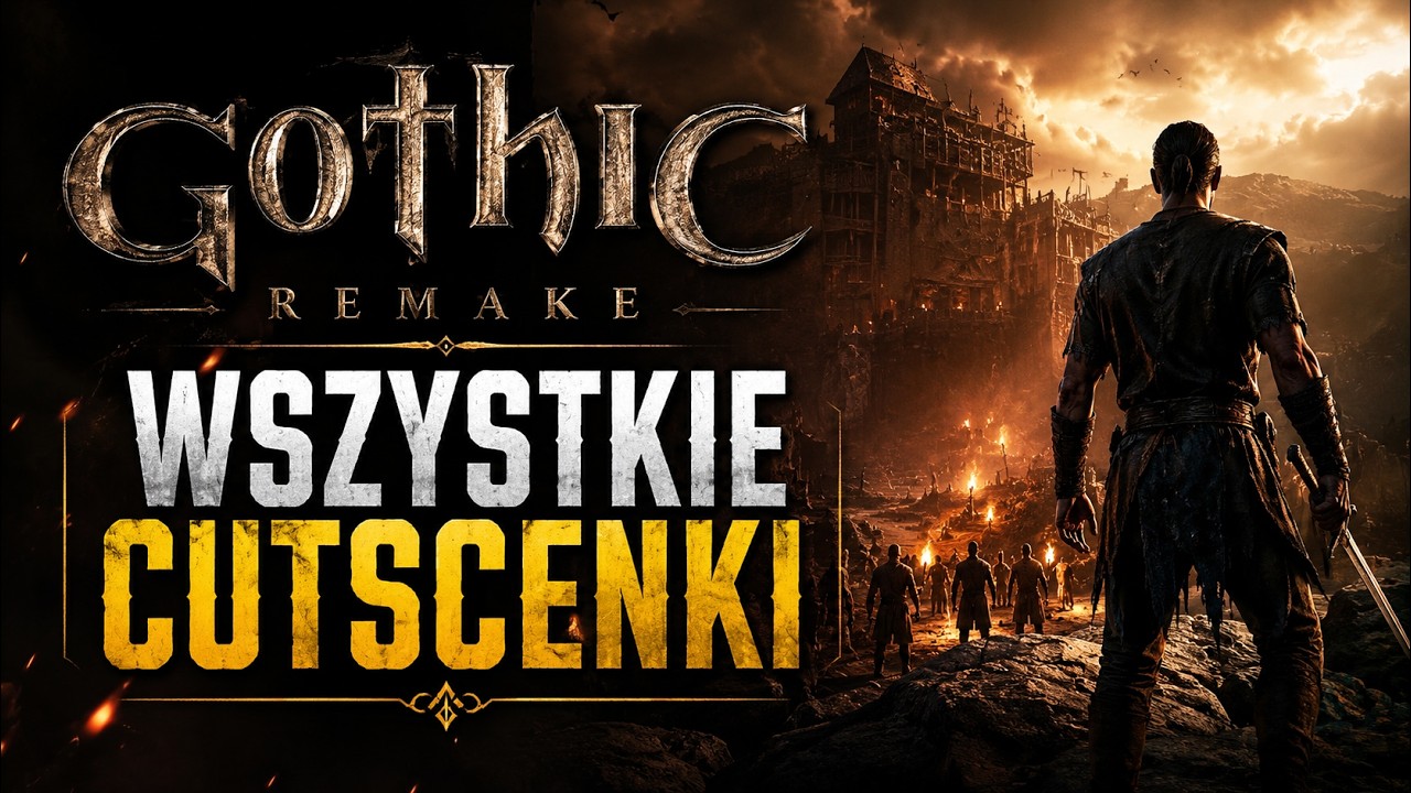 Wszystkie Przerywniki Filmowe z Gothic Remake