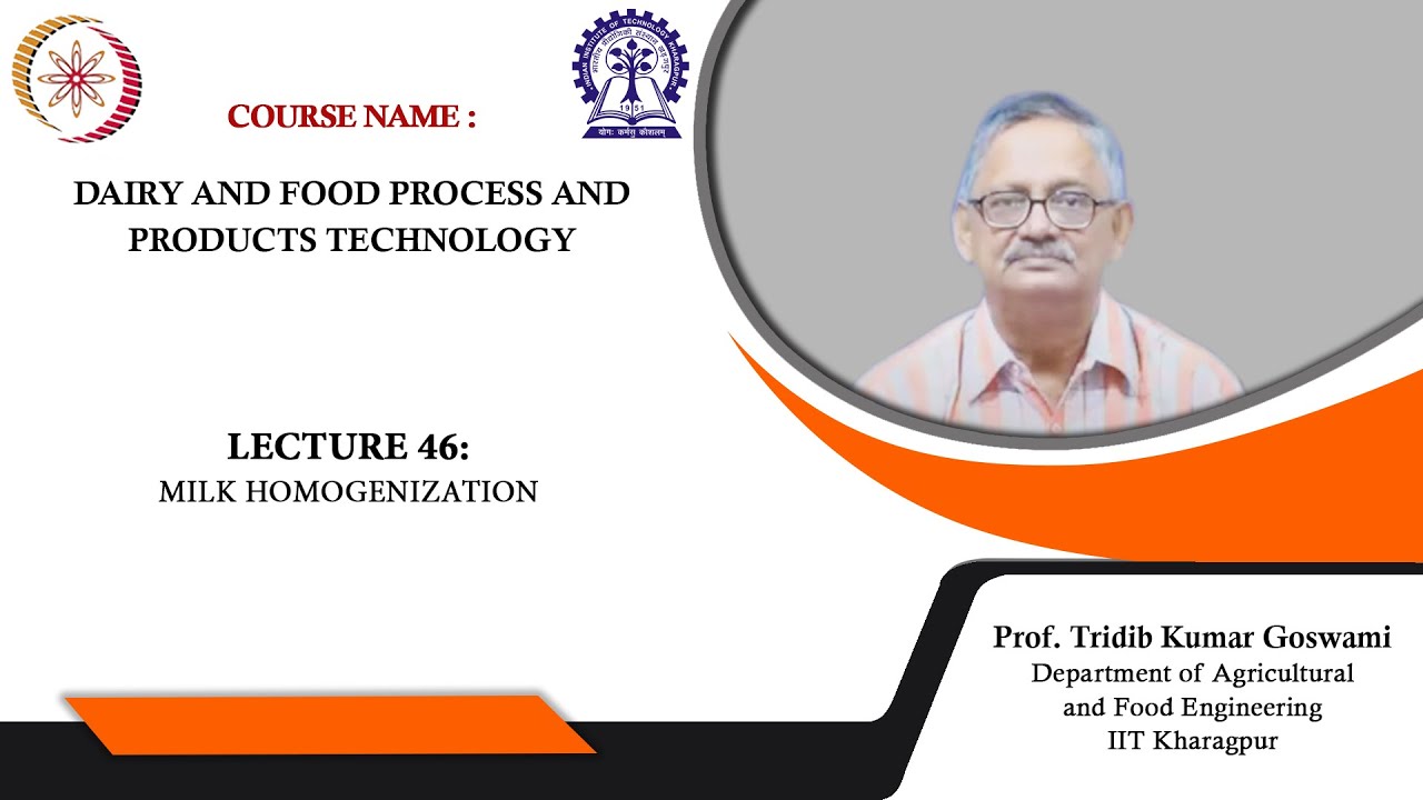 Lecture 46 : Milk Homogenization