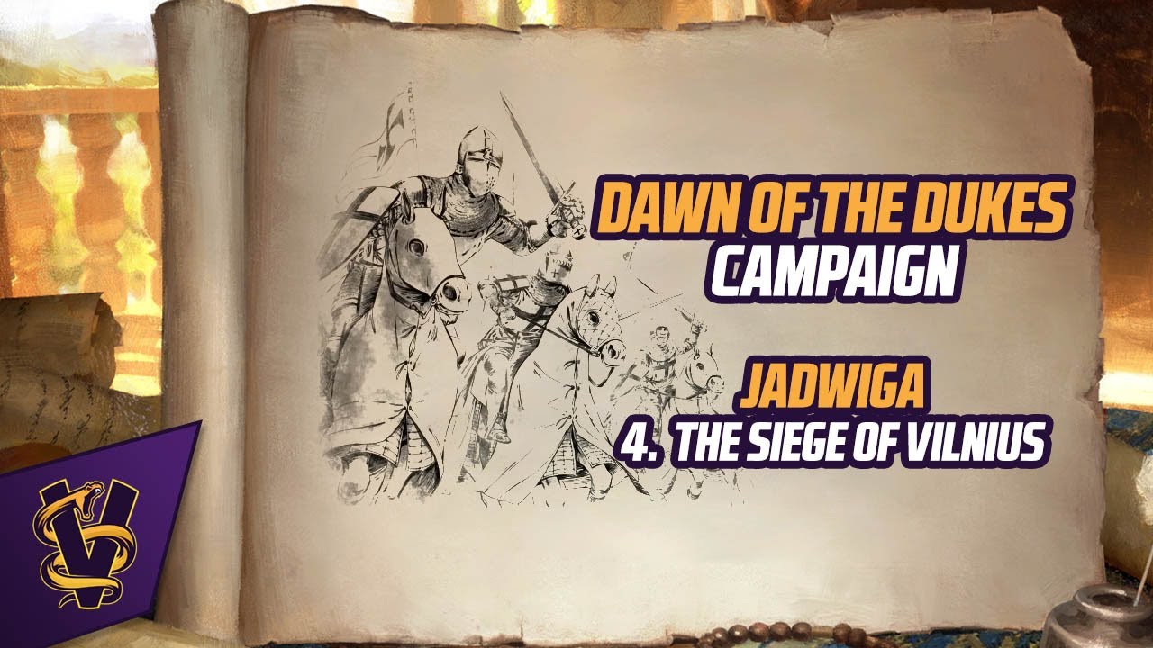 Dawn of the Dukes Campaign: Jadwiga 4. The Siege of Vilnius