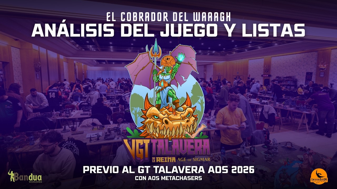 Especial GT Talavera AOS 2026: Análisis de facciones y listas