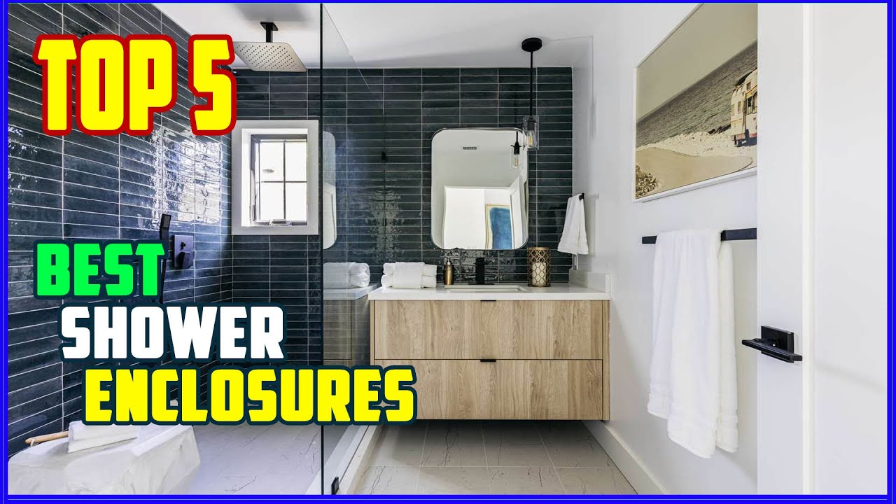TOP 5 Best Shower Enclosures 2025 | Transform Your Bathroom with THESE Shower Enclosures!