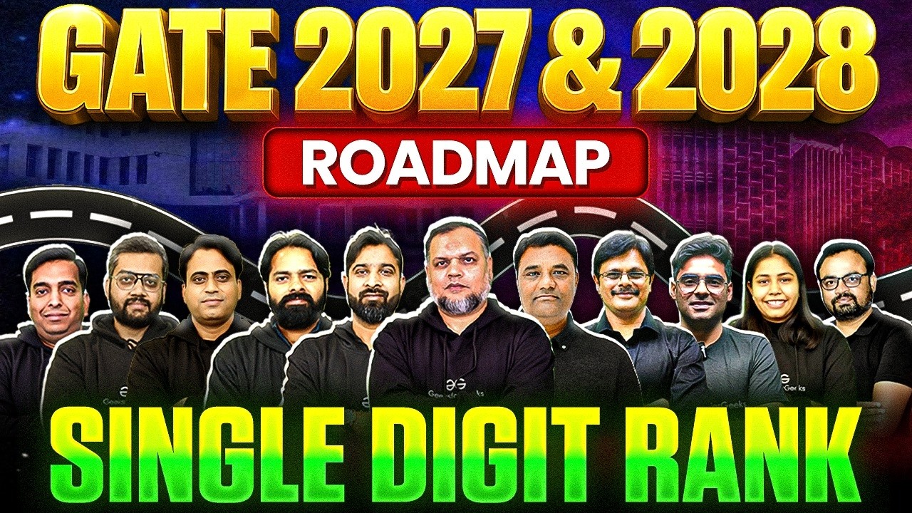 GATE 2027 & 2028 Roadmap | Complete Strategy For Single Digit Rank