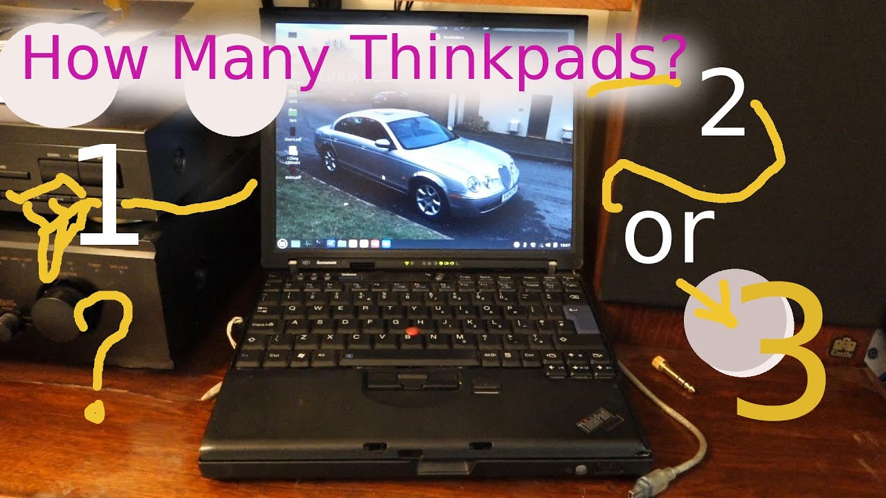 Which Three Thinkpad Models Should I Own First? (for Daily Linux use in 2022)