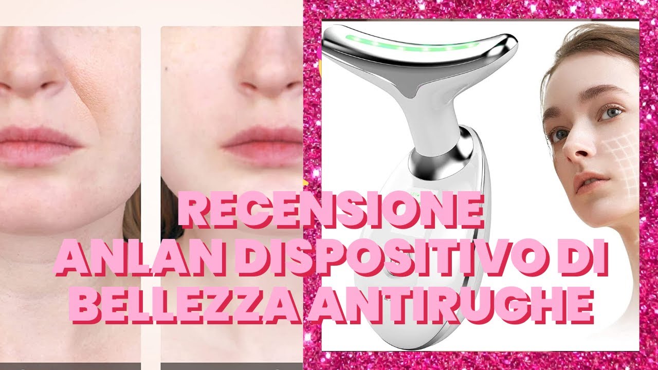 Recensione ANLAN Come Usare e Benefici del Dispositivo di Bellezza Antirughe  #bellezza