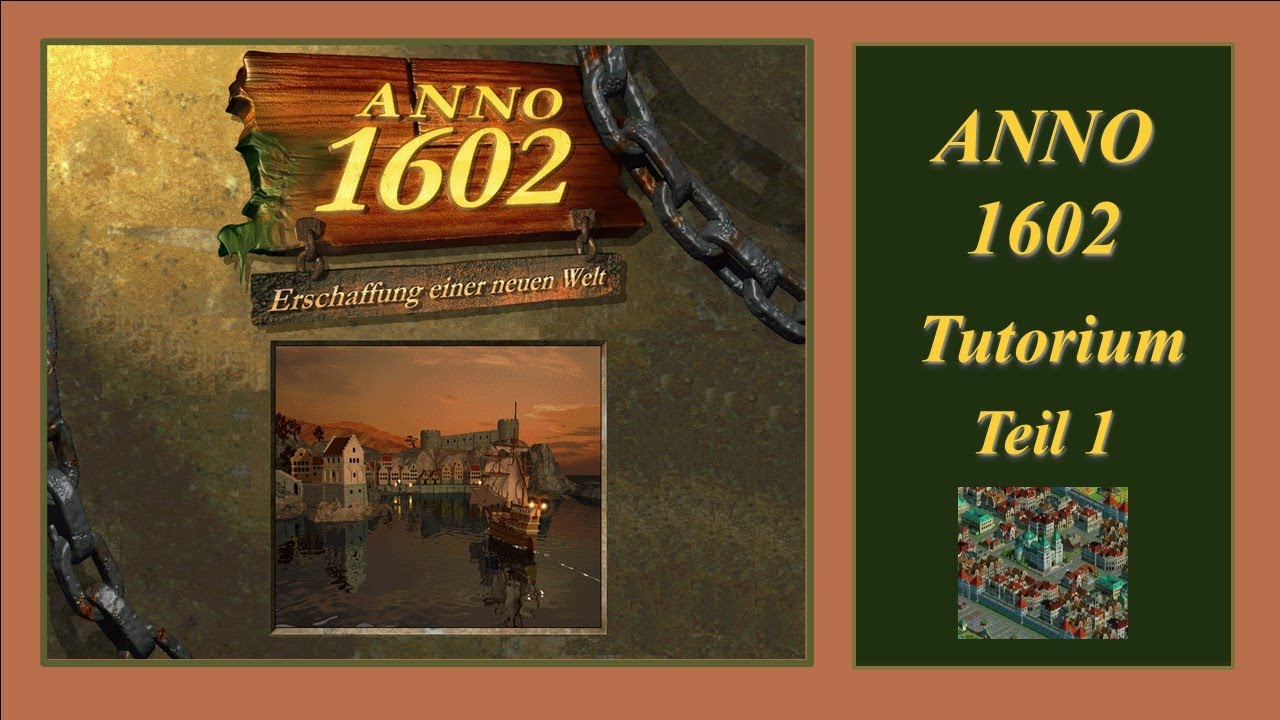 ANNO 1602 | Tutorium Teil 1