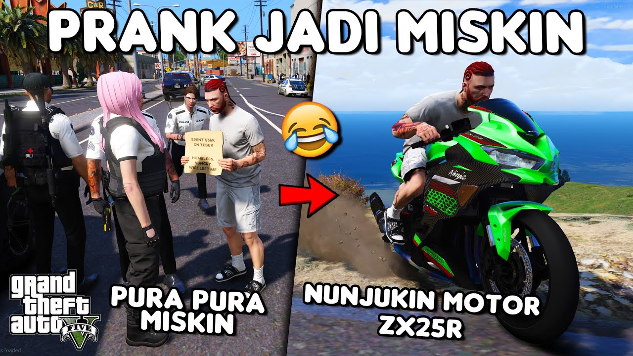 PRANK JADI MISKIN TAPI NUNJUKIN MOTOR ZX25R - GTA 5 ROLEPLAY