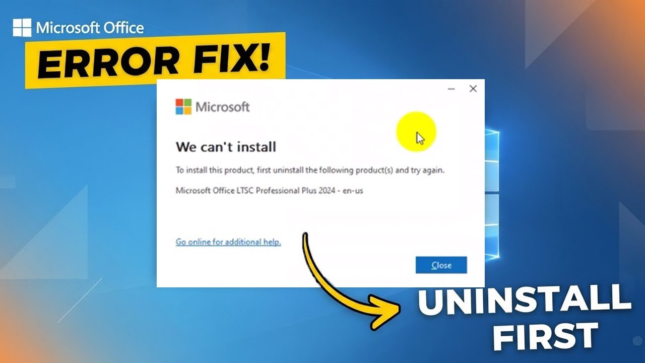 How to Fix: “To Install This Product, First Uninstall the Following” in Microsoft Office