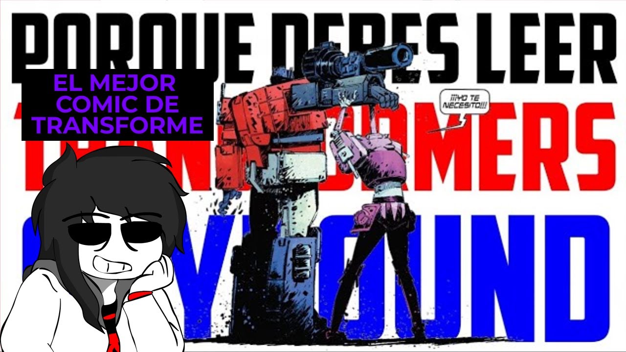 EDHEN VE EL MEJOR COMIC DE TRANSFORMERS - Transformers Skybound - Reaccion