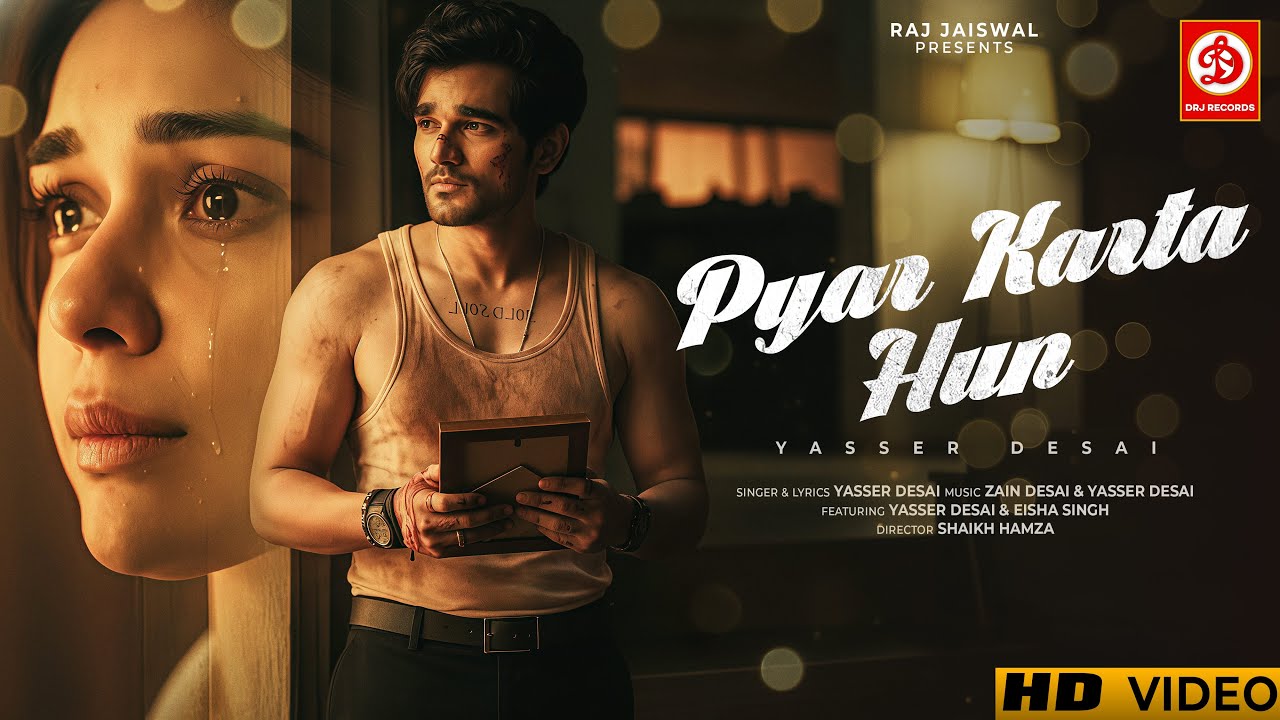 New Song | Pyar Karta Hun | Yasser Desai and Eisha Singh | New Hindi Song | Video | Latest Song 2025