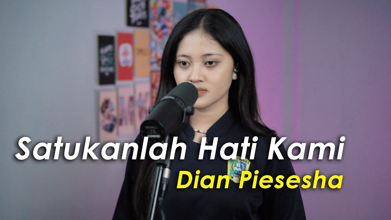 Satukanlah Hati Kami &middot; Dian Piesesha (Cover by Aura)