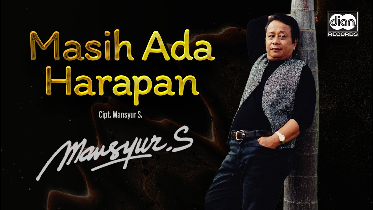 Masih Ada Harapan - Mansyur S. | Official Music Video