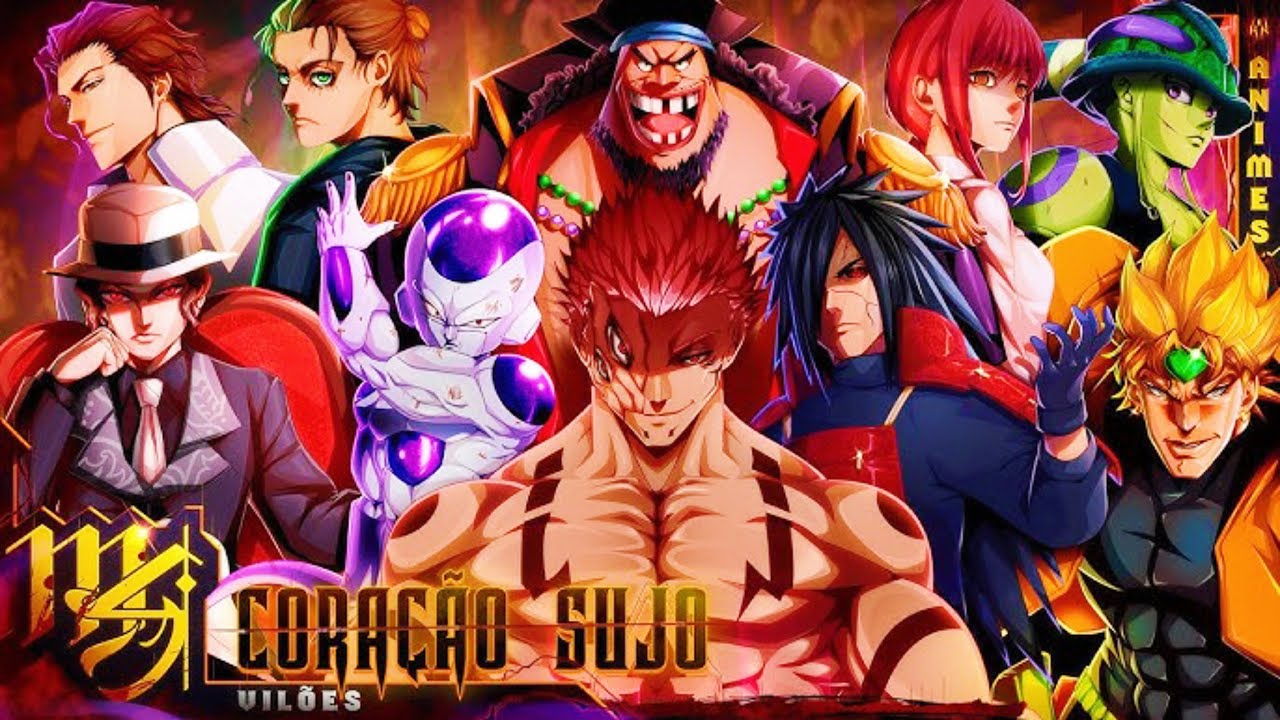 1 Hora | Vilões (Animes) - Coração Sujo | M4rkim