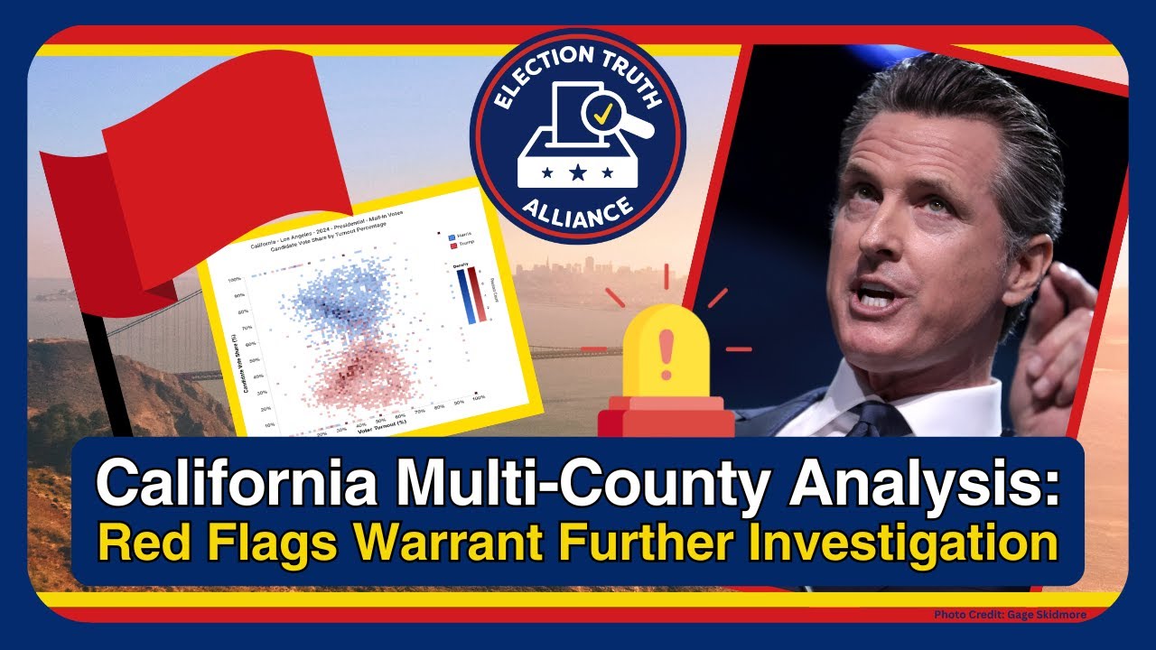 Anomalies In California | 2024 Presidential Election Data Review | Election Truth Alliance
