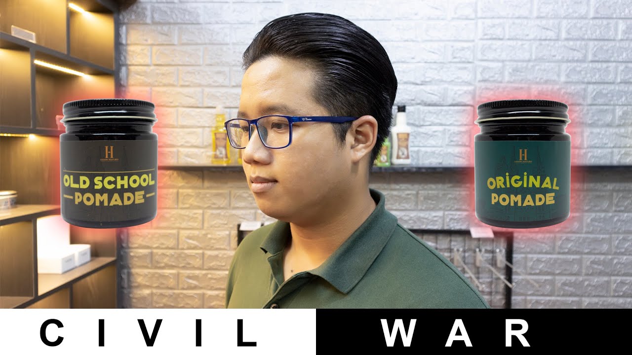 Old School Pomade vs Original Pomade | Civil War | Review by Dinh Le