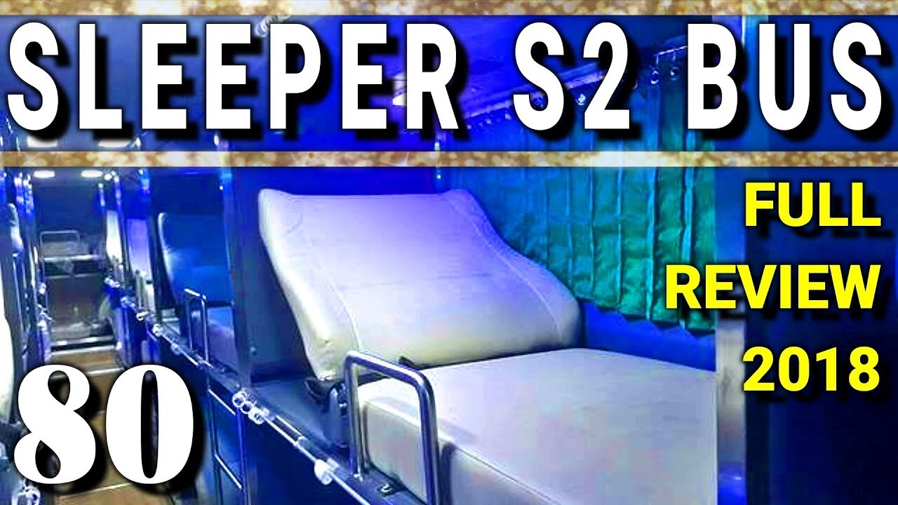 Sleeper S2 Bus Review