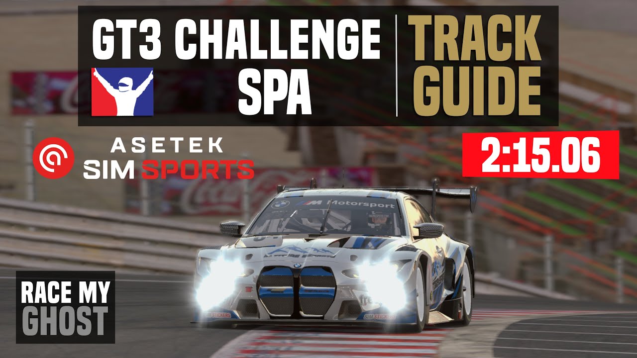 iRacing track guide | Spa Francorchamps 2022