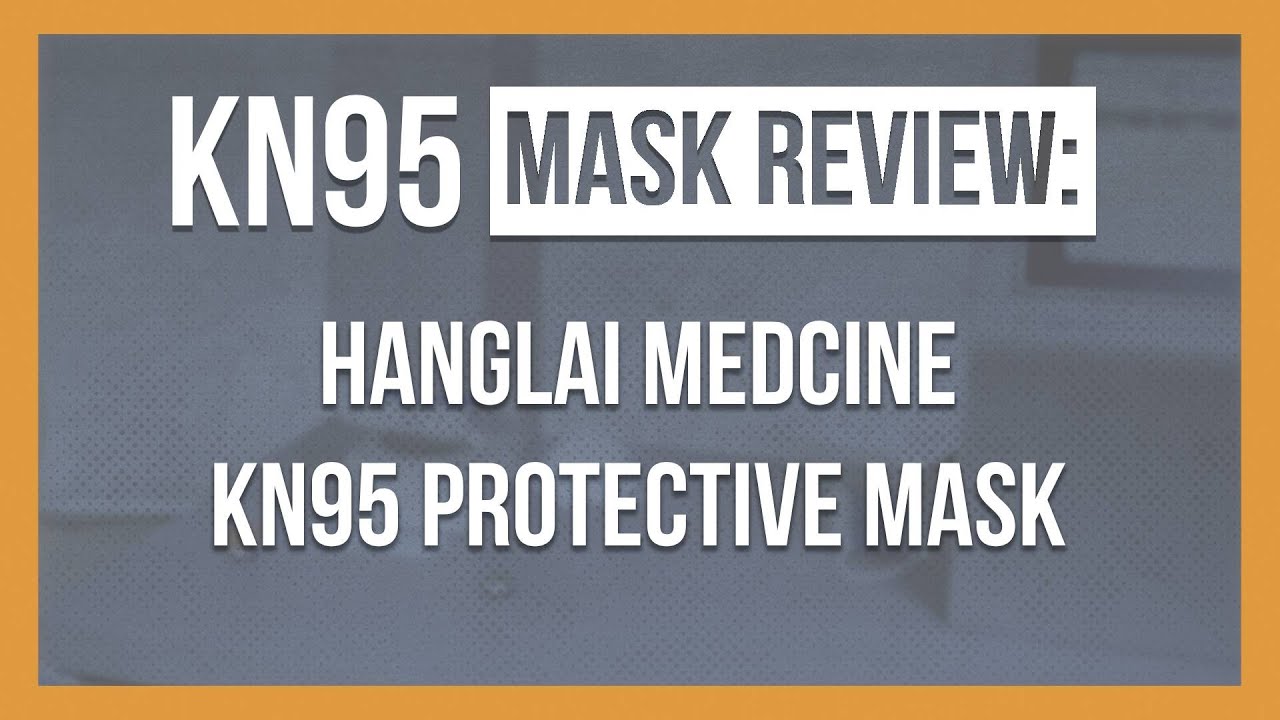 This mask made Lloyd so happy (Hanglai Medcine KN95 Protective Mask Review)