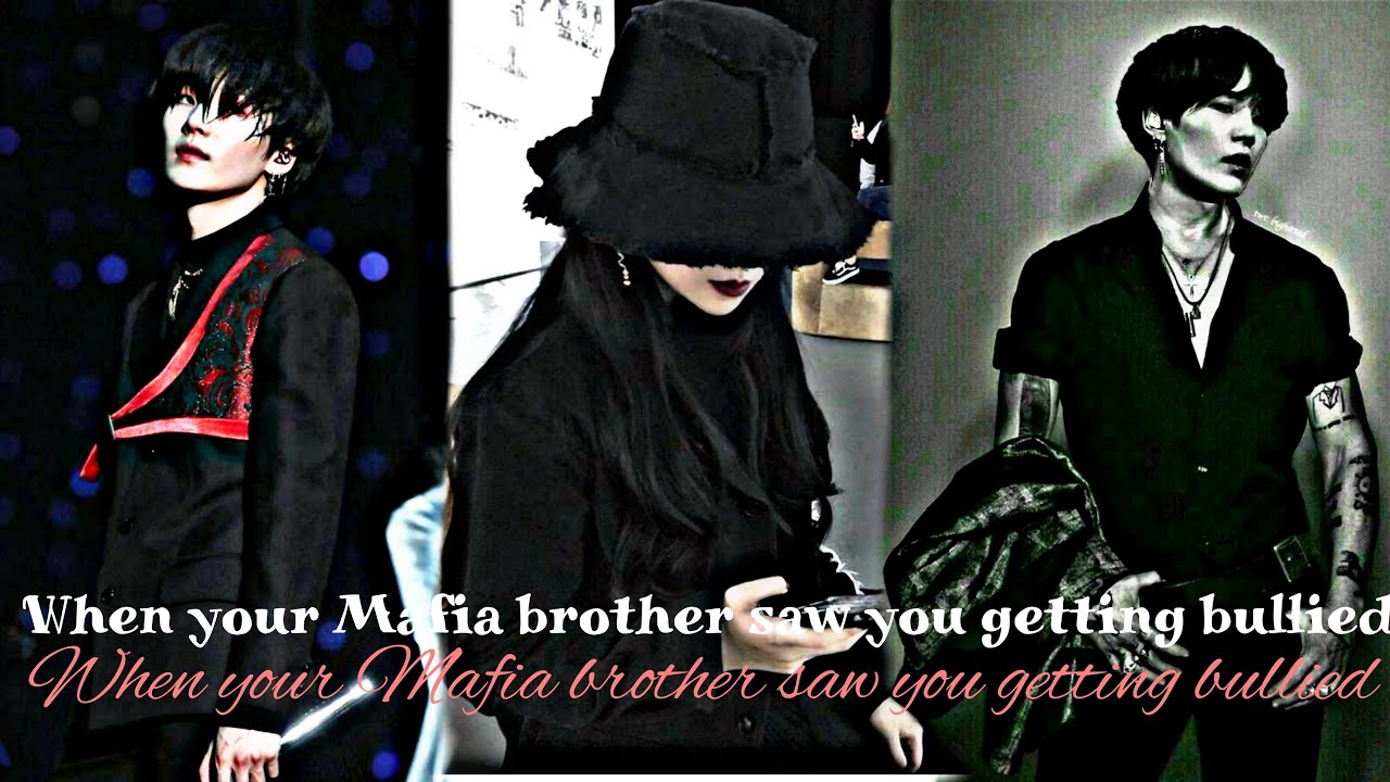 When your Mafia brother saw you getting bullied //Suga FF// oneshot