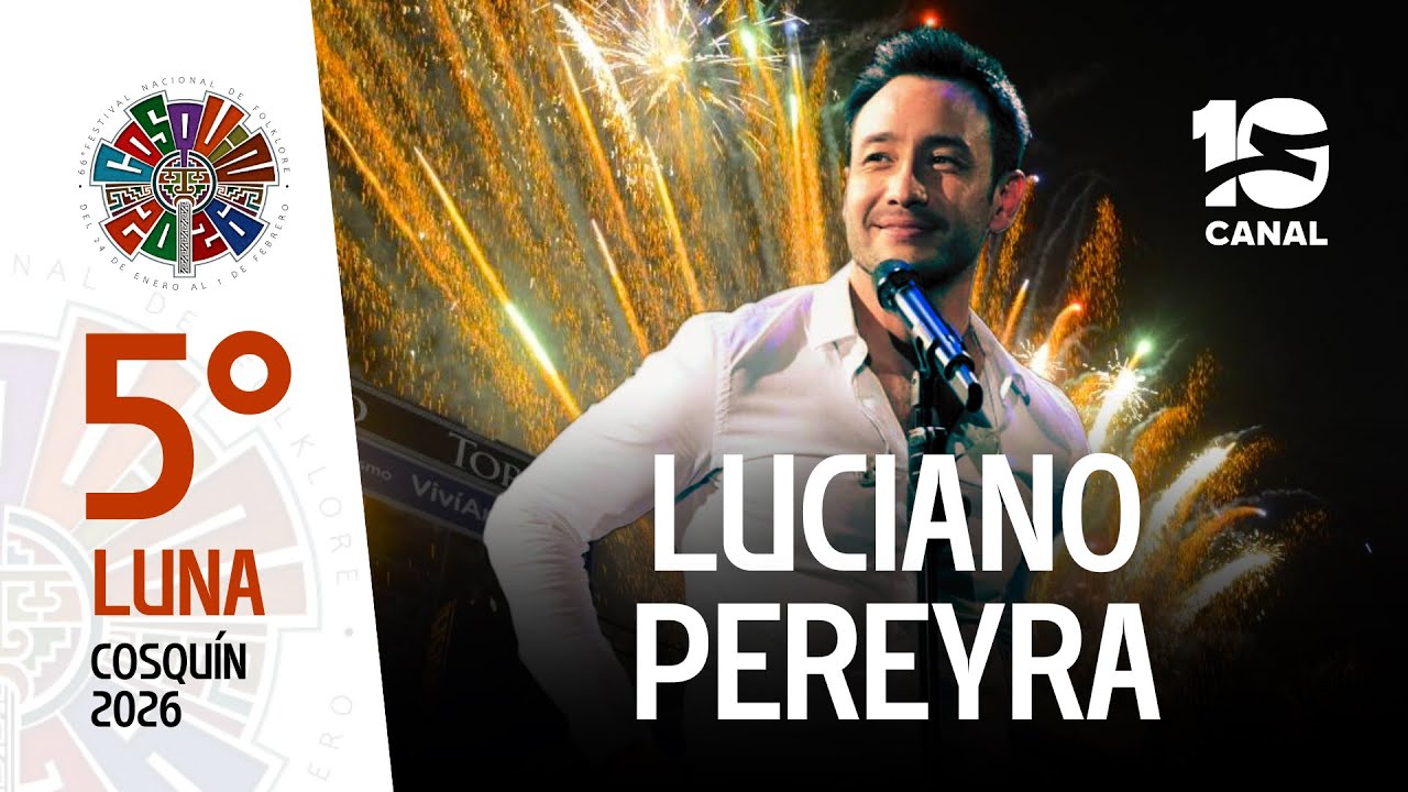 Luciano Pereyra en Cosquín 2026 | Festival Nacional de Folklore