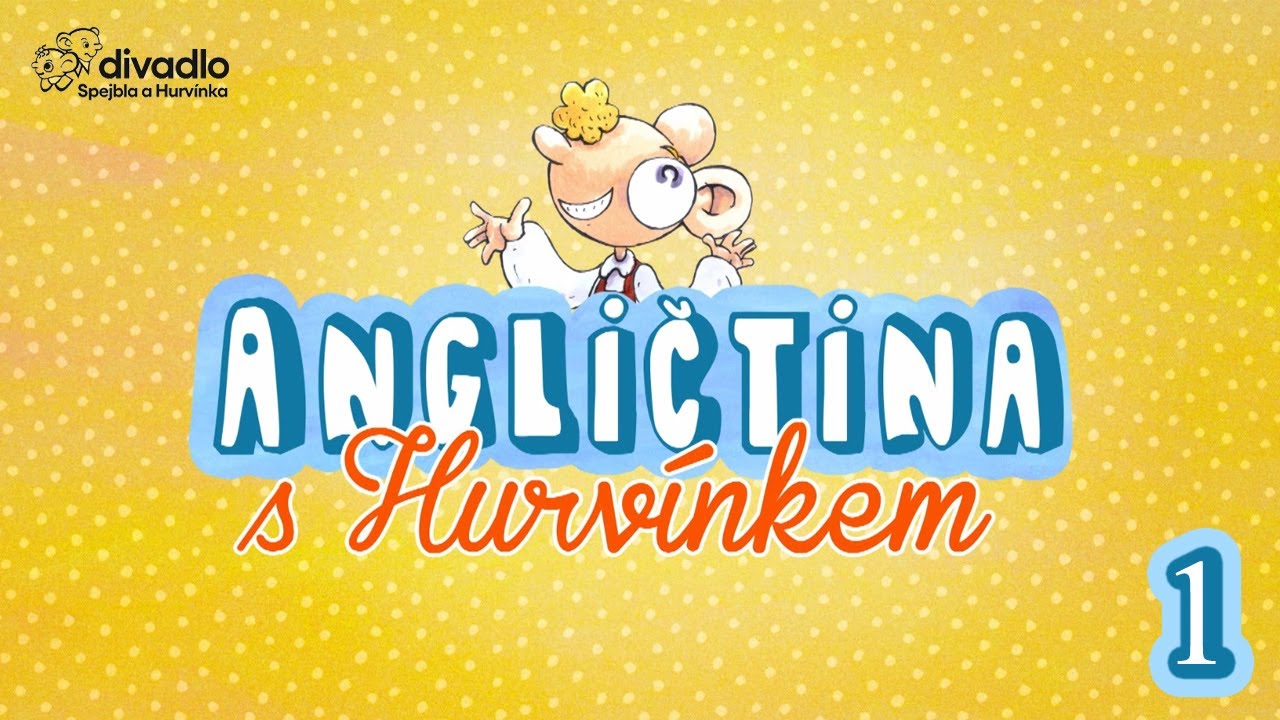Divadlo Spejbla & Hurvínka - Angličtina s Hurvínkem 1: Poděkuj, popros, pozdrav