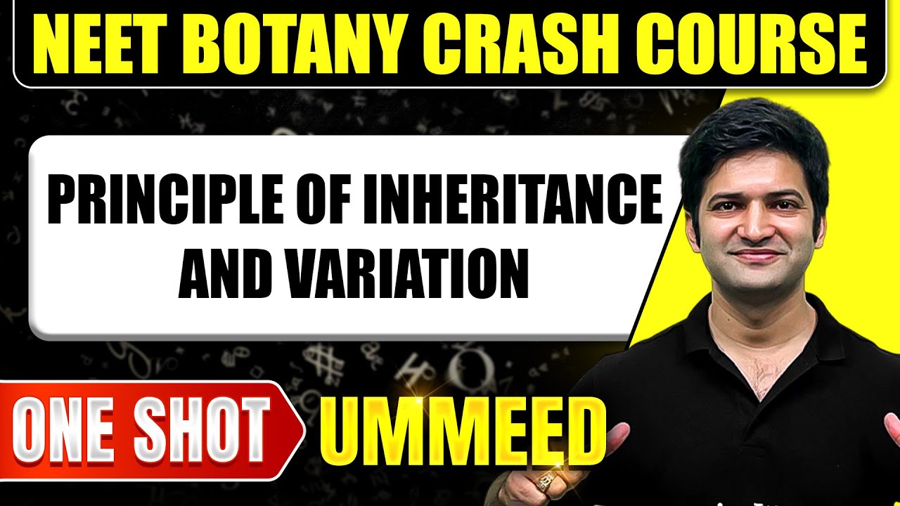 PRINCIPLE OF INHERITANCE AND VARIATION in 1 Shot : All Concepts, Tricks & PYQs | NEET Crash Course