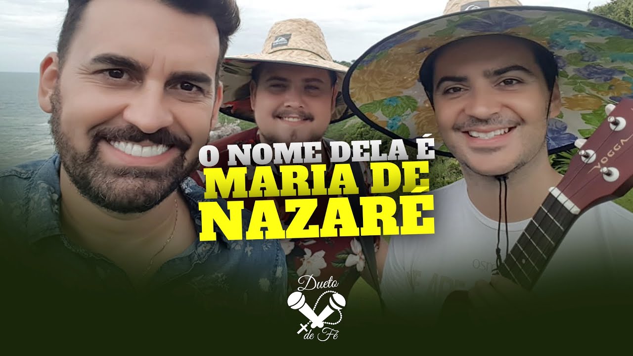 Alvaro e Daniel - O nome dela é  Maria de Nazaré (Inédita)