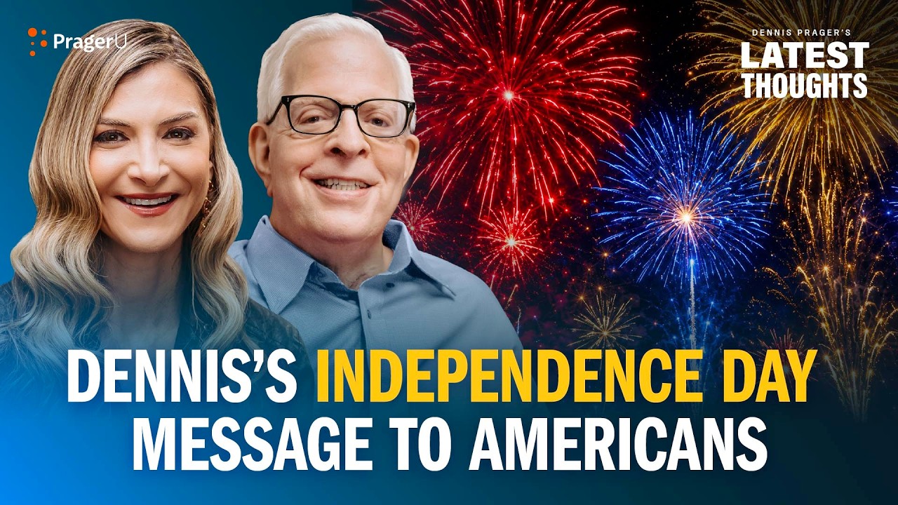 Dennis&rsquo;s Independence Day Message to Americans