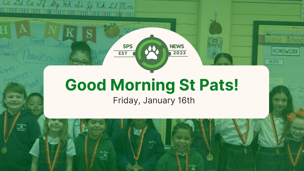 Morning Announcements -  Friday, January 16th