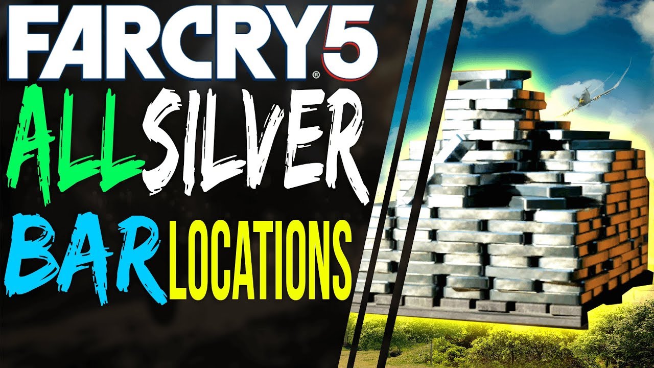 Far Cry 5 ALL SILVER BAR LOCATIONS - Where to find Silver Bars in Far Cry 5 Purchase Prestige Loot