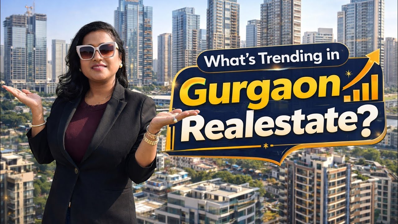 What's trending in Gurgaon Realestate? || Best options in Gurgaon Properties || Sonam Gupta 