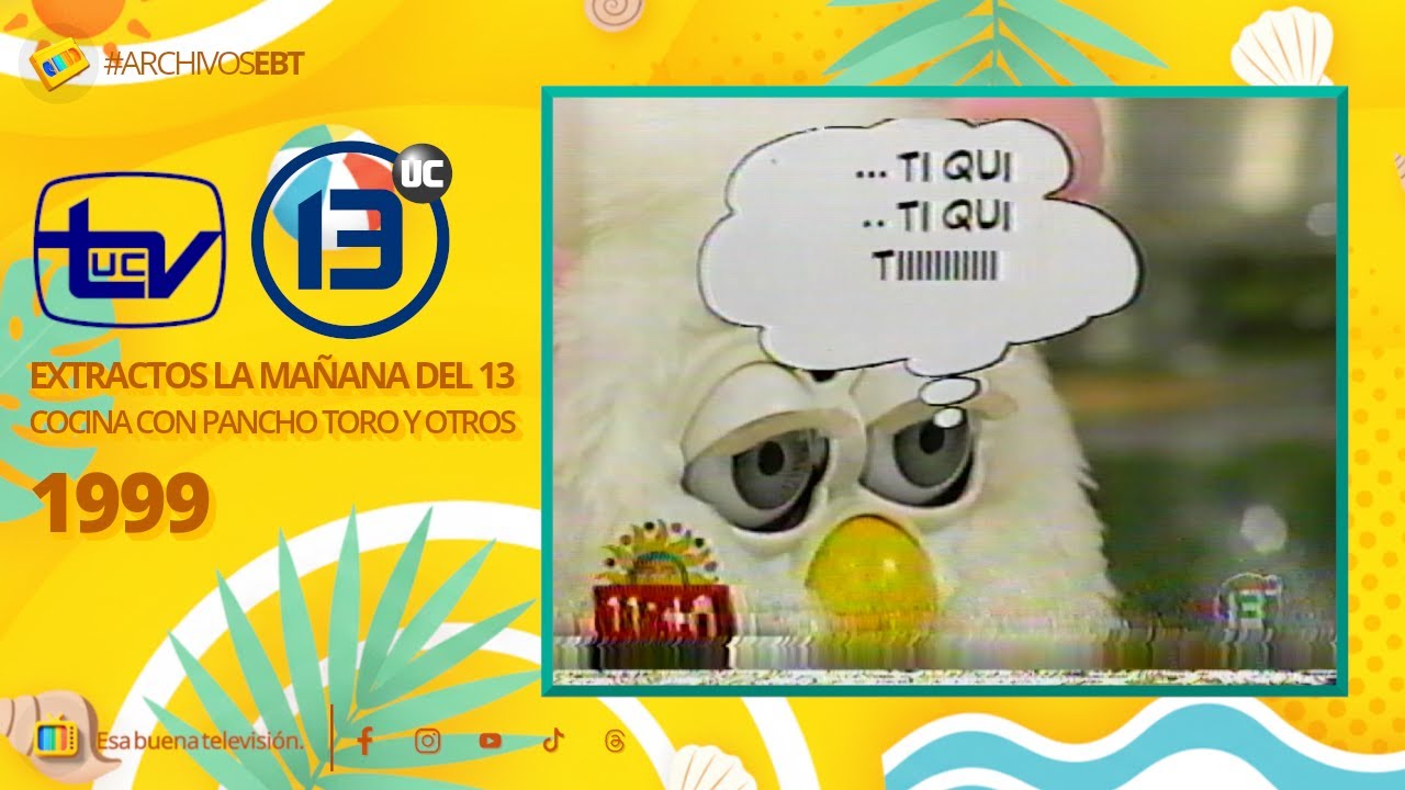Extractos La Mañana del 13 - Cocina con Pancho Toro y otros (Junio ~ Septiembre 1999)