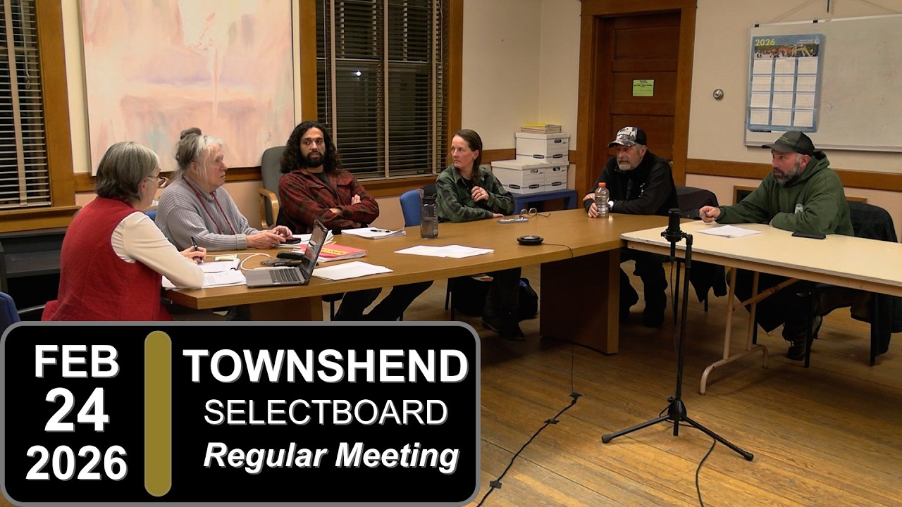Townshend Selectboard Mtg 2/24/26