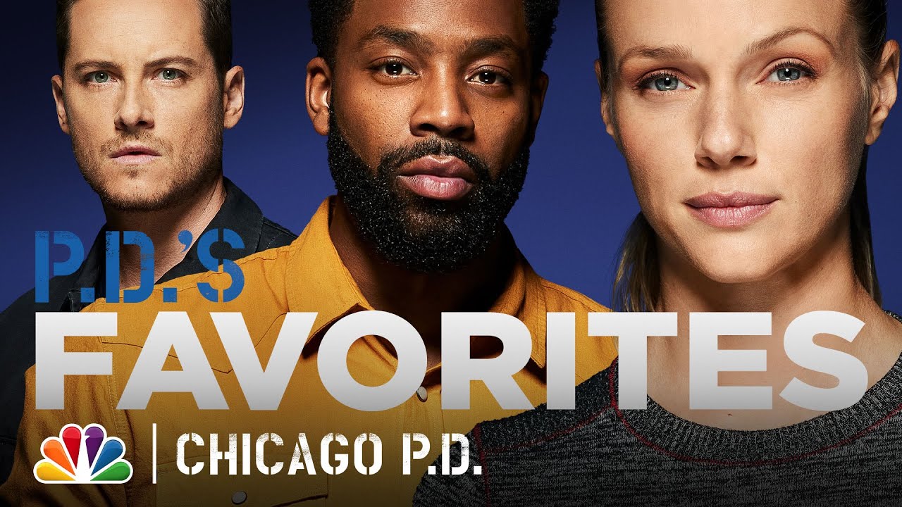 Cast Members' Favorite Scenes | NBC's Chicago PD