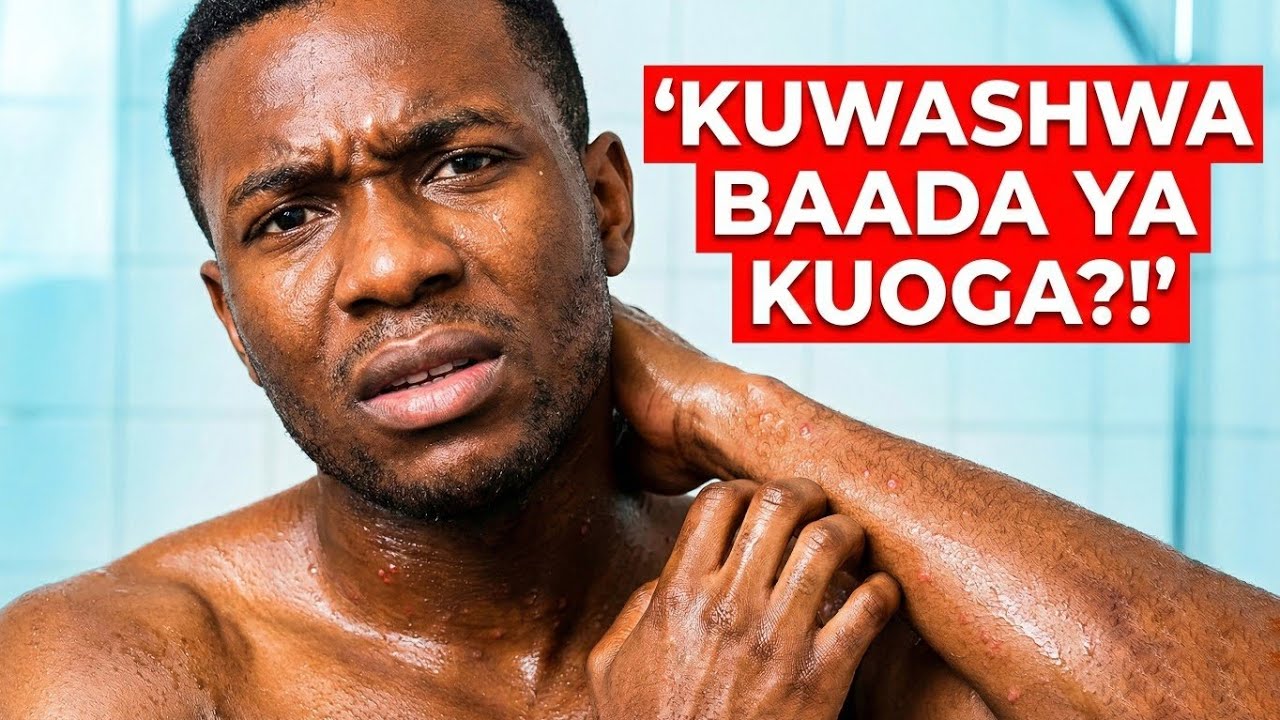 TATIZO LA KUWASHWA BAADA YA KUOGA: TUMIA MBINU HIZI.