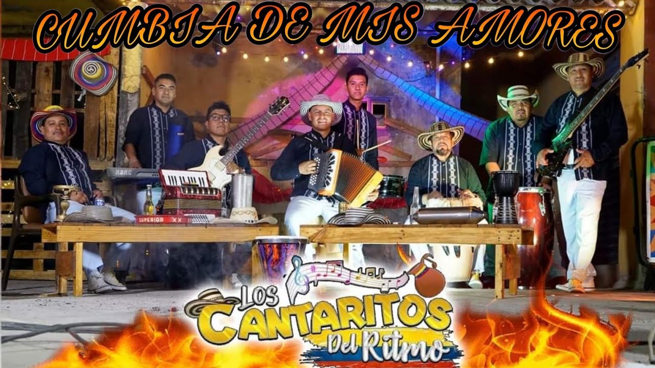 CUMBIA DE MIS AMORES/ LOS CANTARITOS DEL RITMO.