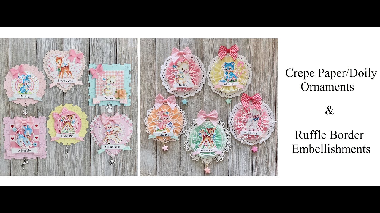Crepe Paper Doily Ornaments & Ruffle Border Embellishments | Project Share
