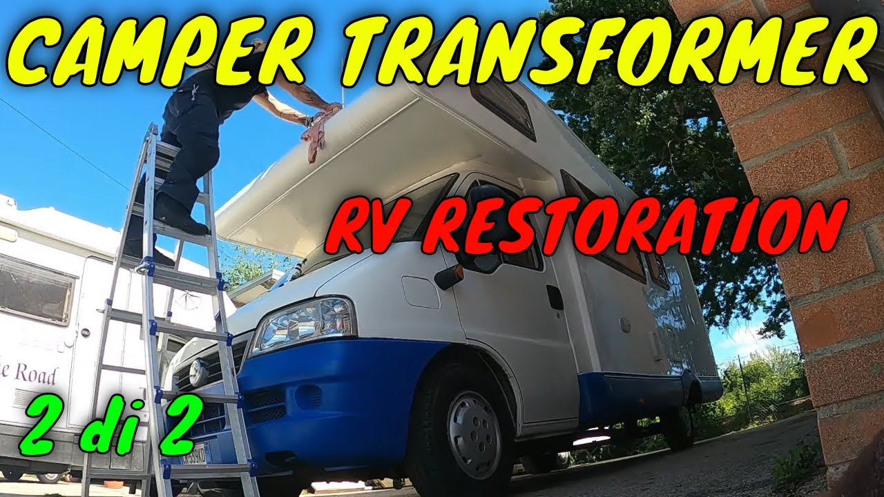 CAMPER - Restauro Camper 3 mesi in 10 minuti - Time Laps 2 di 2