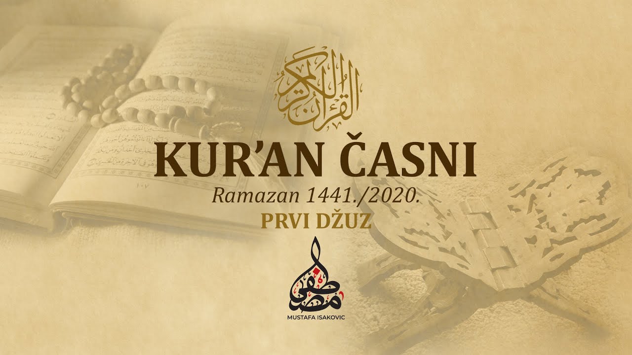 KUR`AN ČASNI | prvi džuz | Učač: Mustafa ef. Isaković